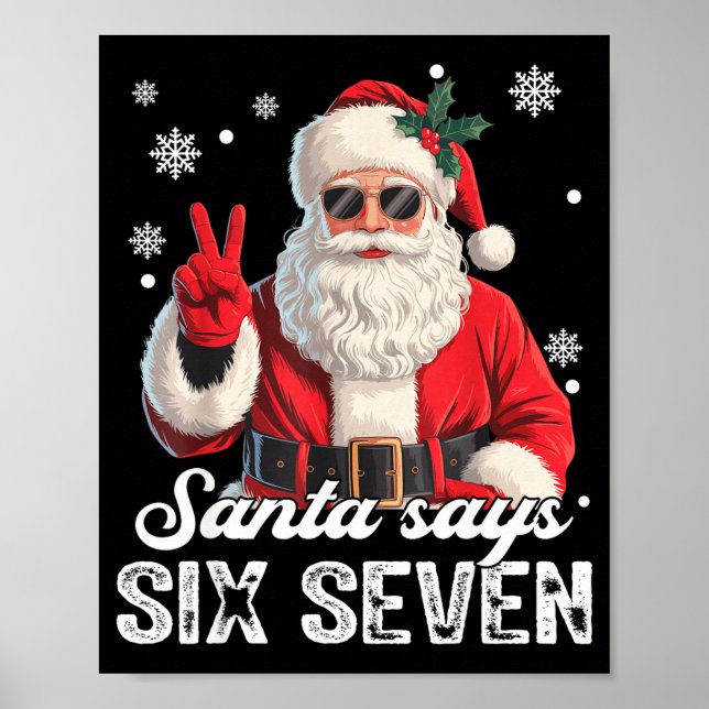 Poster Cool Santa Says 67 Meme Funny Christmas Xmas Men W (Devant)