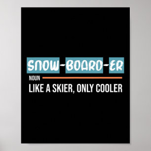 Poster Cool Snowboardeur Chemise Drôle Winter Snowboard T