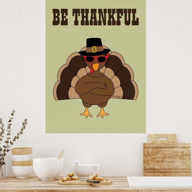 Poster Cool Turquie Thanksgiving Be Thanksgiving Be Thank (Cuisine)