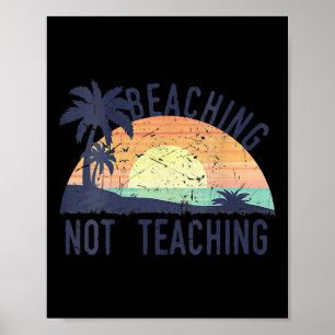 Poster Cool Vacances d'été Enseignant Ne Pas Enseigner