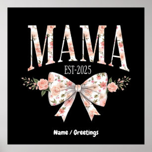 Poster Coquette Bow Mama Est 2025 Bonne fête des mères