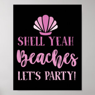 Poster Coquille Ouais Plages Lets Party Beach Gony Drôle