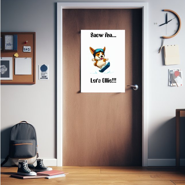Poster Corgi snowboard fun (For the teen who loves the snow!)