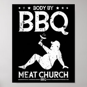 Poster Corps Par Bbq Meat Church Bbq - Bbq Enthousiasme