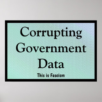 Poster Corruption des données gouvernementales