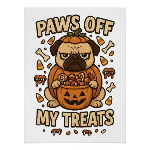 Poster Costume de Pug Grincheux Friandises - Paws Off My