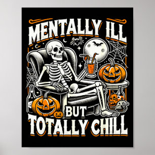 Poster Costume d'Halloween malade mental mais totalement