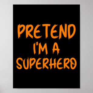 Poster Costume Halloween Je suis un super-héros paresseux