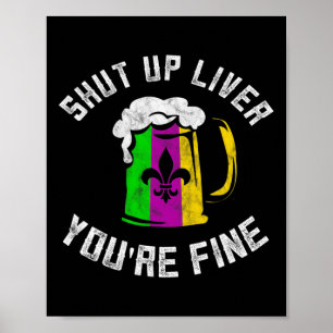 Poster Costume Mardi Gras Funny Tais Tais Up Foie You Fin