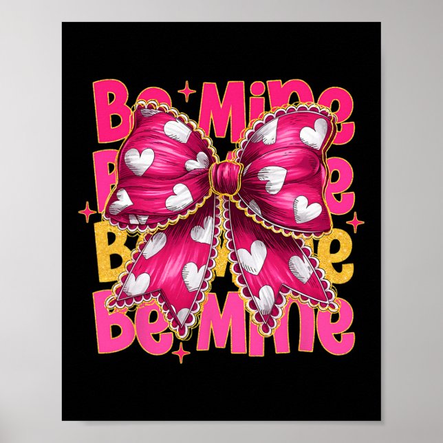 Poster Cotteque Bow Be Mine Saint-Valentin Cute Saint-Val (Devant)