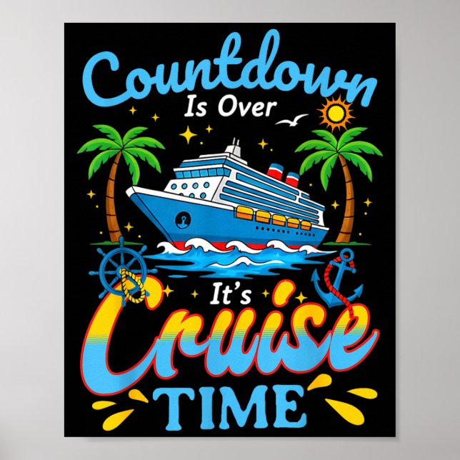 Poster Countdown Is Over It's Cruise Time Men Women Coupl (Devant)