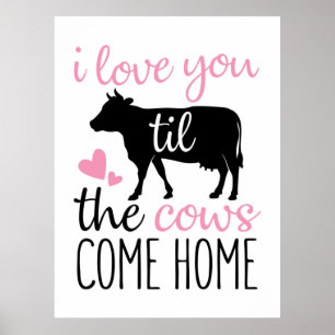 Poster Couple Cadeau Je T'Aime Jusqu'À Ce Que Les Vaches 