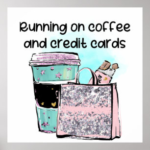 Poster Courir sur le café et les cartes de crédit