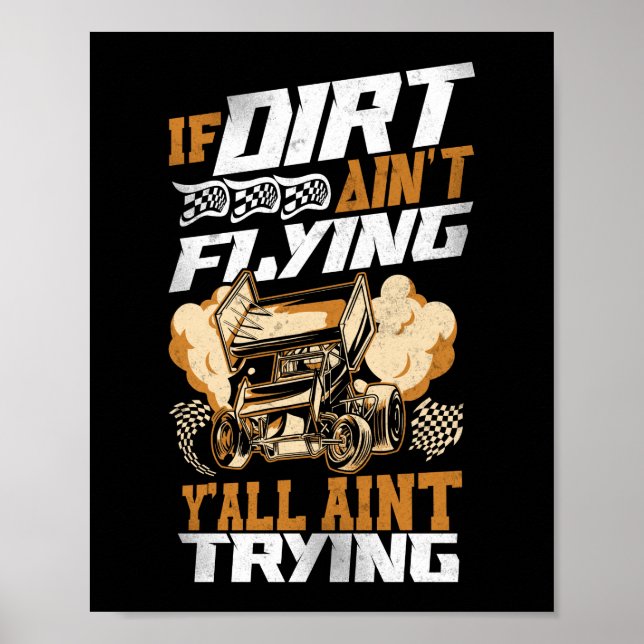 Poster Course De Piste Dirt Si Dirt N'Est Pas Volant Y'Al (Devant)