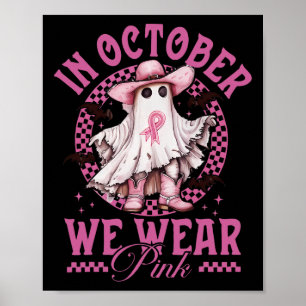 Poster Cowgirl En Octobre Nous Portons Le Cancer Du Sein