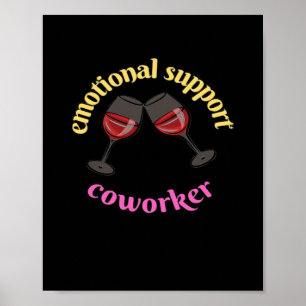 Poster Coworker d'aide émotionnelle - Classique précieux