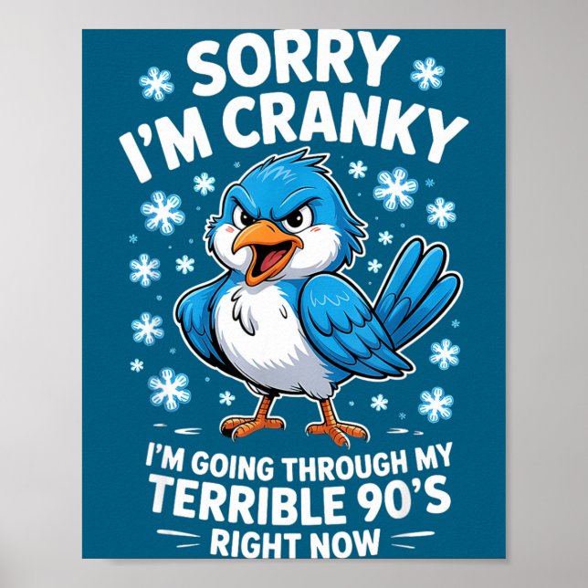 Poster Cranky Bird Terrible 90s Funny Quote Design  (Devant)