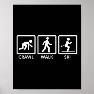 Poster Crawl Walk Ski Funny Ski Chemise Pour Hommes Femme