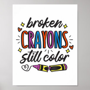 Poster Crayons Cassés Colorent Encore Prévention du Suici