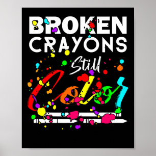 Poster Crayons cassés Couleur encore mignon santé mentale