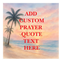 Create Your Own Custom Quote Prayer