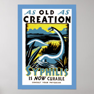 Poster Création ancienne ~ La syphilis est maintenant cur
