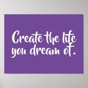 Poster Créez La Vie Dont Vous Rêvez
