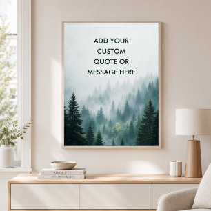 Poster Créez Votre Propre Citation - Forêt Brumeuse Monta