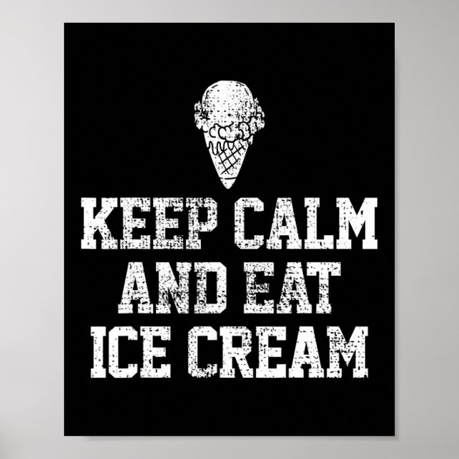 Poster Crème de glace Garder calme Motivationnel Cadeau V (Devant)