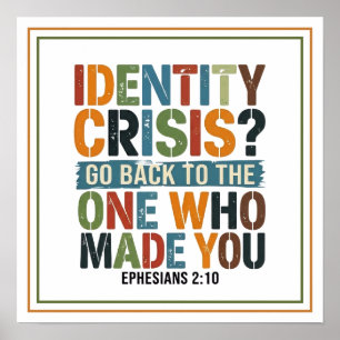 Poster Crise d'identité ? Retournez à Celui qui vous a fa