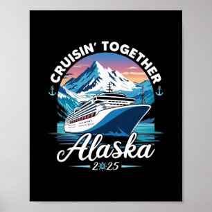 Poster Croisière en Alaska 2025 Famille Amis Groupe Alask