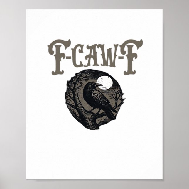 Poster Crow, F-Caw-F Funny Bird Moon Gothic Retro Graphic (Devant)