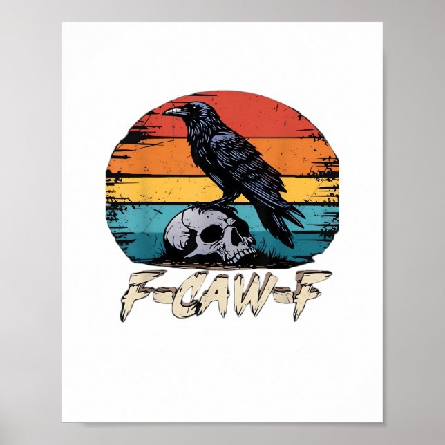 Poster Crow, Retro F-Caw-F Bird Crow Funny Crow Bird Cawi (Devant)