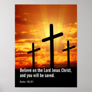 Poster Croyez au Seigneur Jésus Christ, et vous serez sau