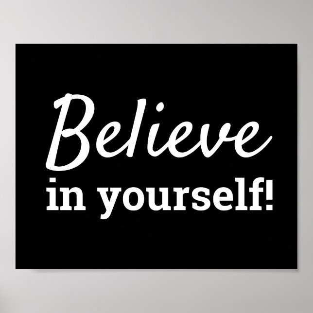 Poster Croyez en vous Inspiration Motivational Citation (Devant)