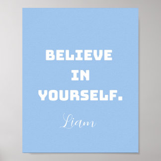Poster Croyez en vous-même, Encourager Wall Art pour les