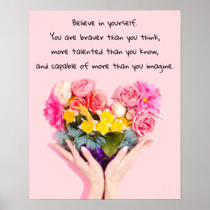 Poster Croyez en vous-même Inspiration Citation Flowers