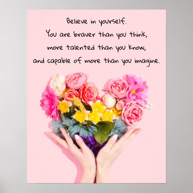 Poster Croyez en vous-même Inspiration Citation Flowers (Devant)