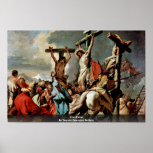 Poster Crucifixion De Tiepolo Giovanni Battista