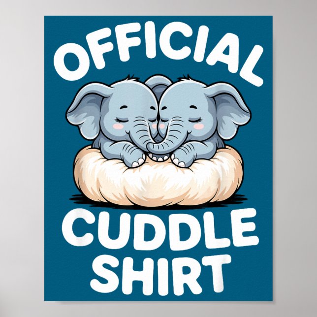 Poster Cuddle Shirt Cute Baby Elephant Snuggle  (Devant)