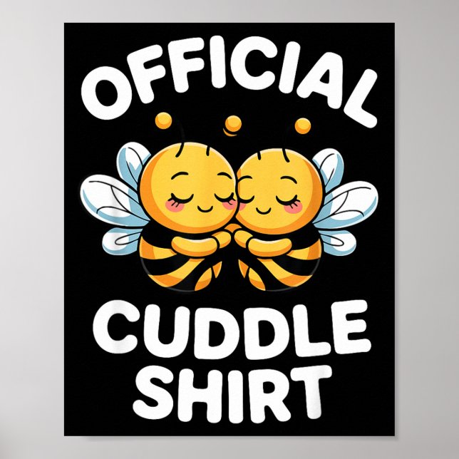 Poster Cuddle Shirt Cute Bees Funny Cozy Couple  (Devant)
