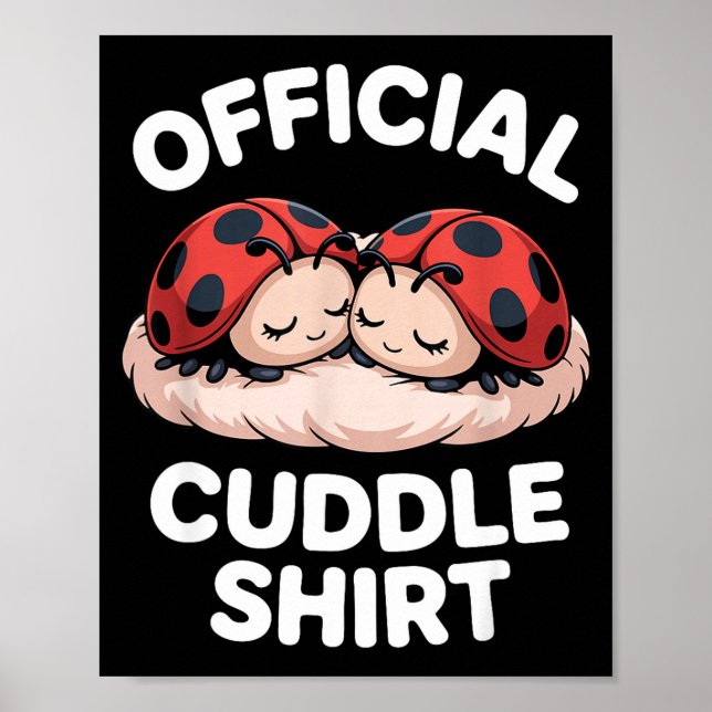 Poster Cuddle Shirt Cute Ladybug Couple Cozy  (Devant)