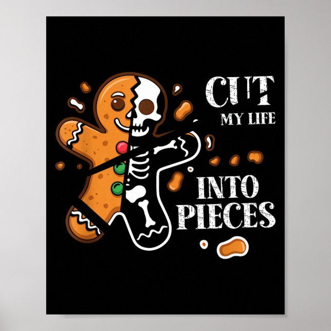 Poster Cut My Life Into Eces Gingerbread Christmas Elder  (Devant)