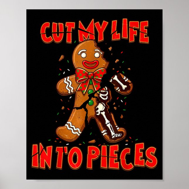 Poster Cut My Life Into Eces Gingerbread Christmas Elder  (Devant)