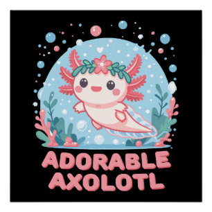 Poster Cute Axolotl Aquatique Adorable