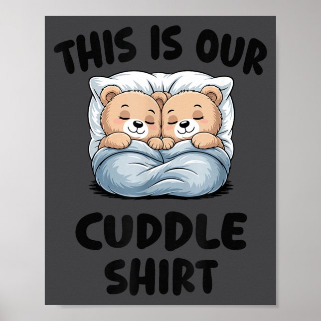 Poster Cute Bear Couple This Is Our Cuddle  (Devant)