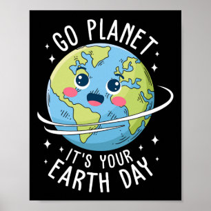 Poster Cute Go Planet Son Jour des terres 2025 Enseignant