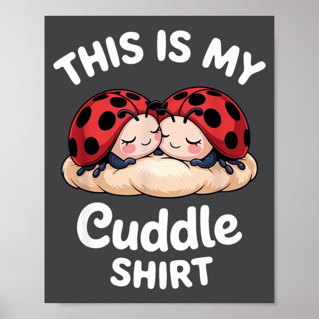 Poster Cute Ladybug Couple This Is My Cuddle  (Devant)