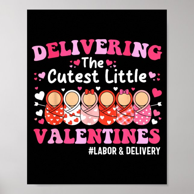 Poster Cutest Little Valentines Labor &amp; Delivery Vale (Devant)