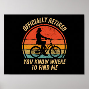 Poster Cyclist retirement funny retired bicycle lovers